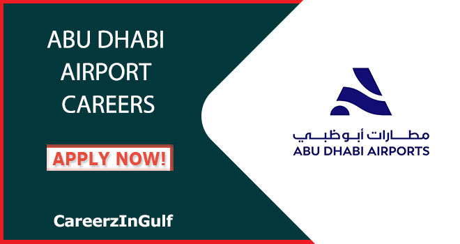 Abu Dhabi Airport Careers for Freshers-Experts With Good Salary