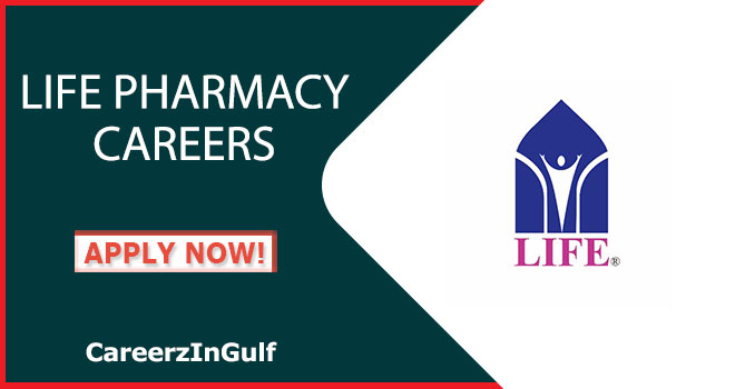 Life Pharmacy Careers in Dubai, & UAE For freshers & Expert Professionals Staff