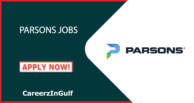 Parsons Careers in Saudi Arabia: View Recent Job Openings