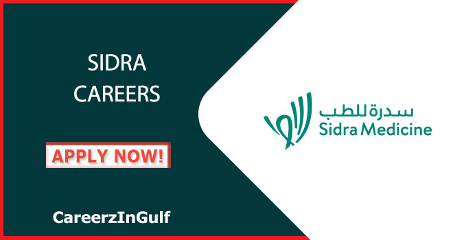 Sidra Careers in Doha, Qatar 2024: Open Vacancies