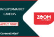 Zoom Supermarket Careers