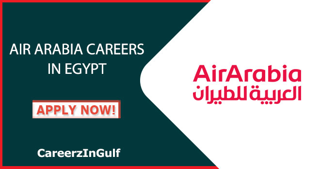 Find Air Arabia Careers in Egypt 2024 - Submit Application Form