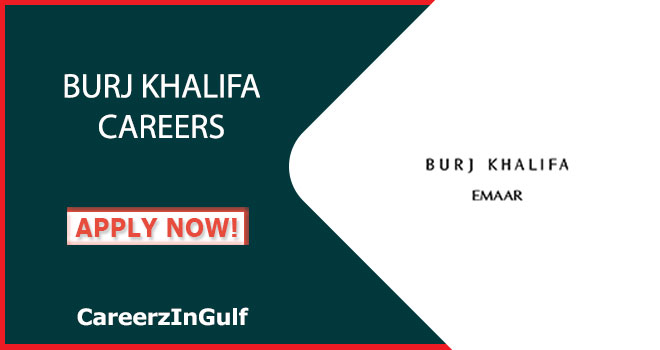 Burj Khalifa Hotel Jobs in Dubai: Recent Employment Opportunities