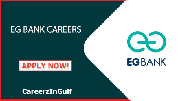 EG Bank Careers in Banking Sector | View List of Job Opportunities