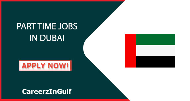 Part Time Jobs Near Dubai-Abu Dhabi & across UAE