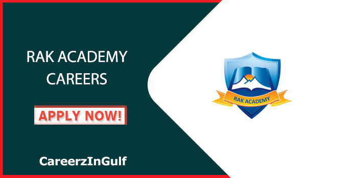 RAK Academy Careers: Ras Al Khaimah's Leading International School