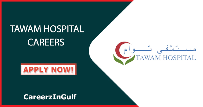 Tawam Hospital Careers: Recruiting Nurses-Doctors & Others