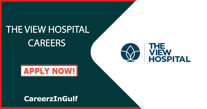 Openings at The View Hospital | With Salary Details 